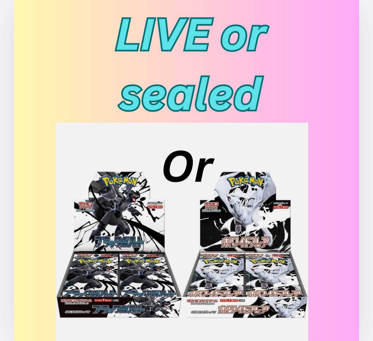 Black Bolt OR White Flare booster box (select one) –  PackgoddessCollectiblesTCG